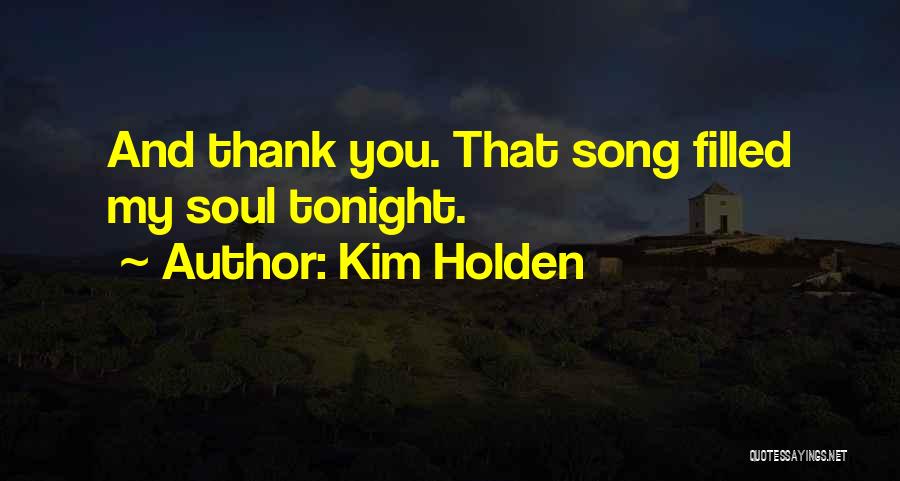 Holden Quotes By Kim Holden