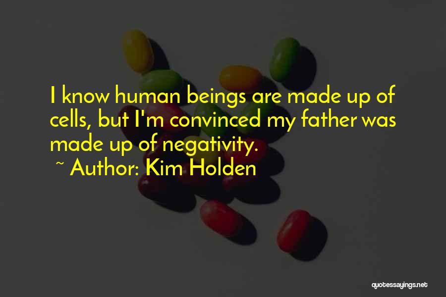 Holden Quotes By Kim Holden