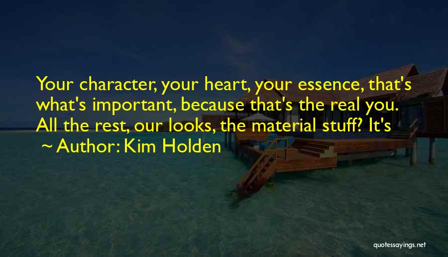 Holden's Character Quotes By Kim Holden