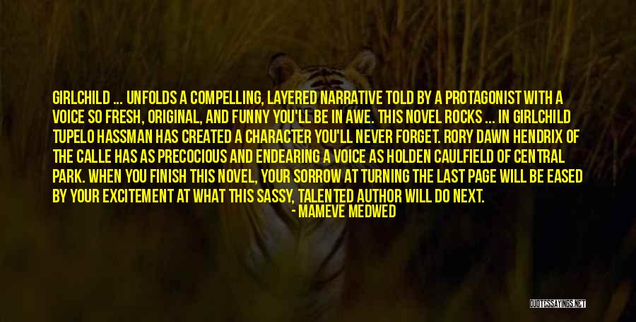 Holden's Character Quotes By Mameve Medwed Holden's Character Quotes By Mameve Medwed