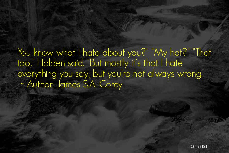 Holden's Hat Quotes By James S.A. Corey