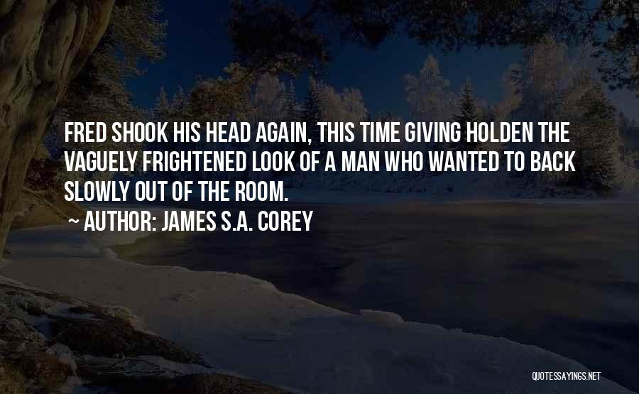 Holden's Quotes By James S.A. Corey