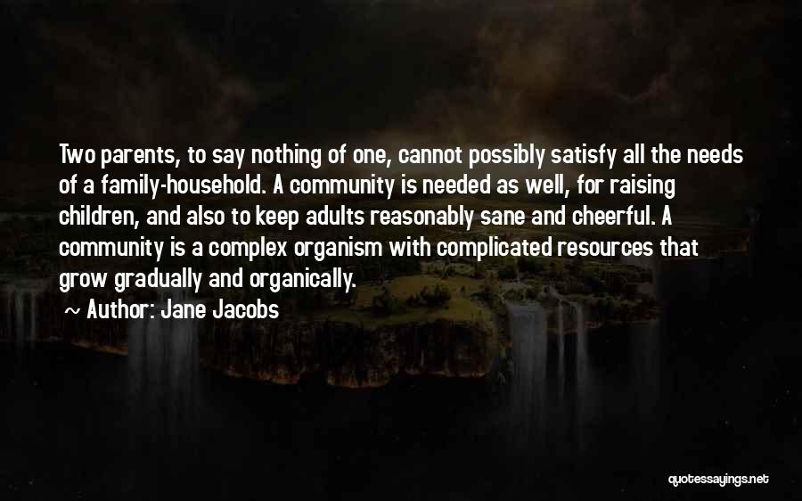 Holderread Poultry Quotes By Jane Jacobs