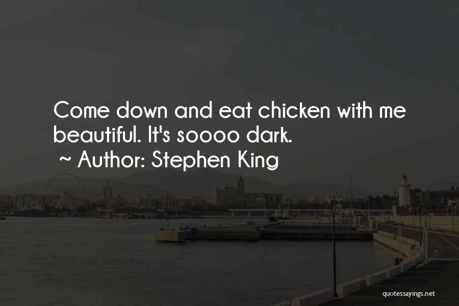 Holderread Poultry Quotes By Stephen King