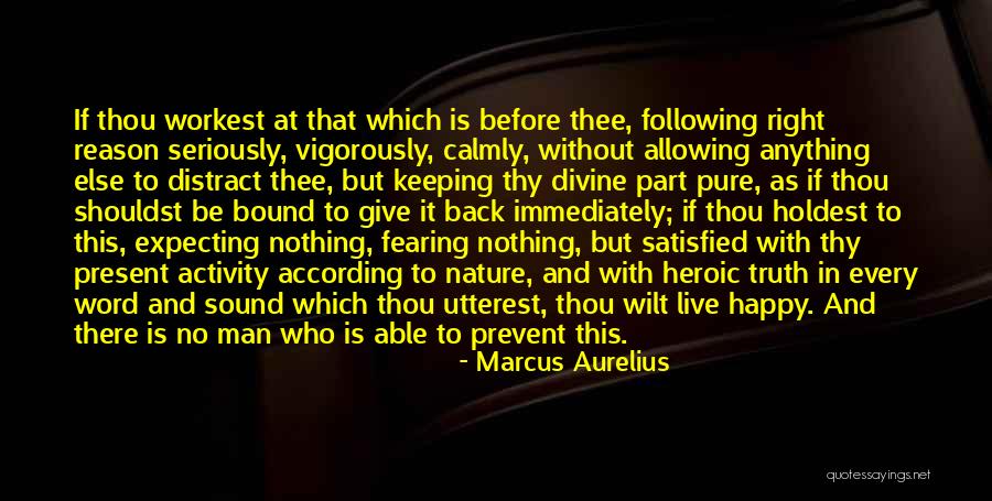 Holdest Quotes By Marcus Aurelius Holdest Quotes By Marcus Aurelius