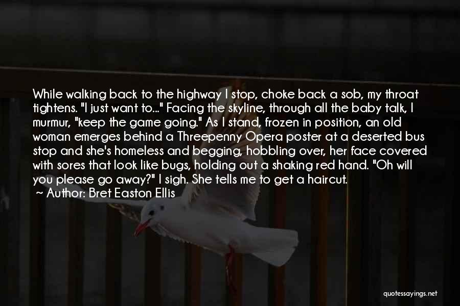 Holding A Baby's Hand Quotes By Bret Easton Ellis