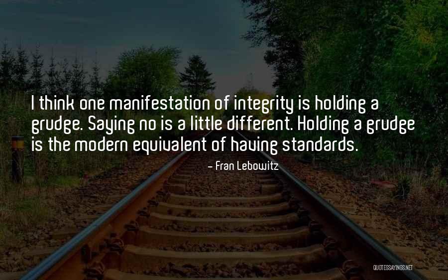 Holding A Grudge Quotes By Fran Lebowitz Holding A Grudge Quotes By Fran Lebowitz