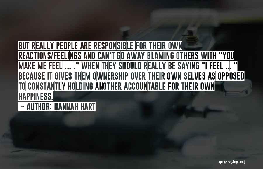 Holding Accountable Quotes By Hannah Hart