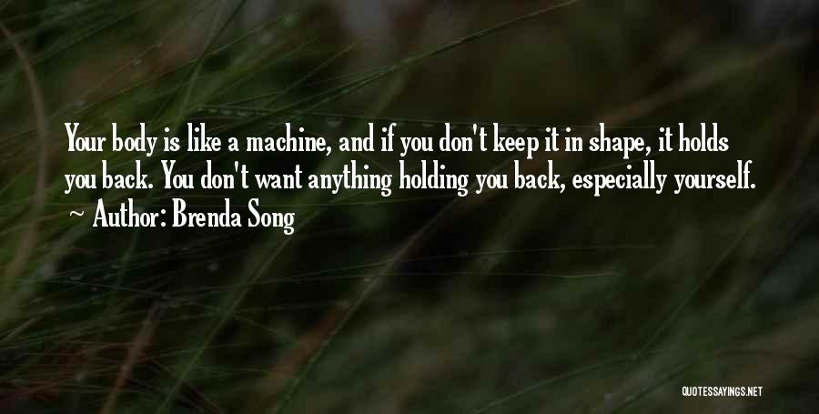 Holding Back Quotes By Brenda Song