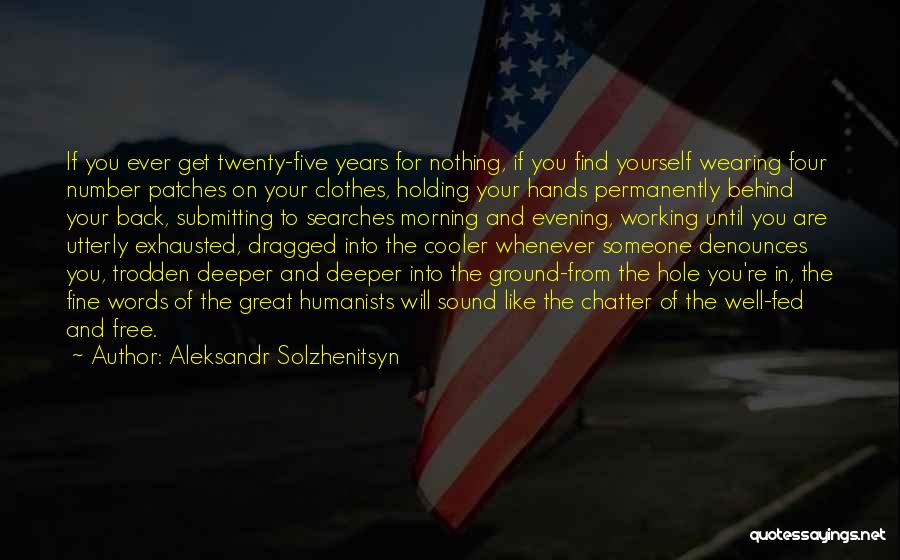 Holding Back Words Quotes By Aleksandr Solzhenitsyn