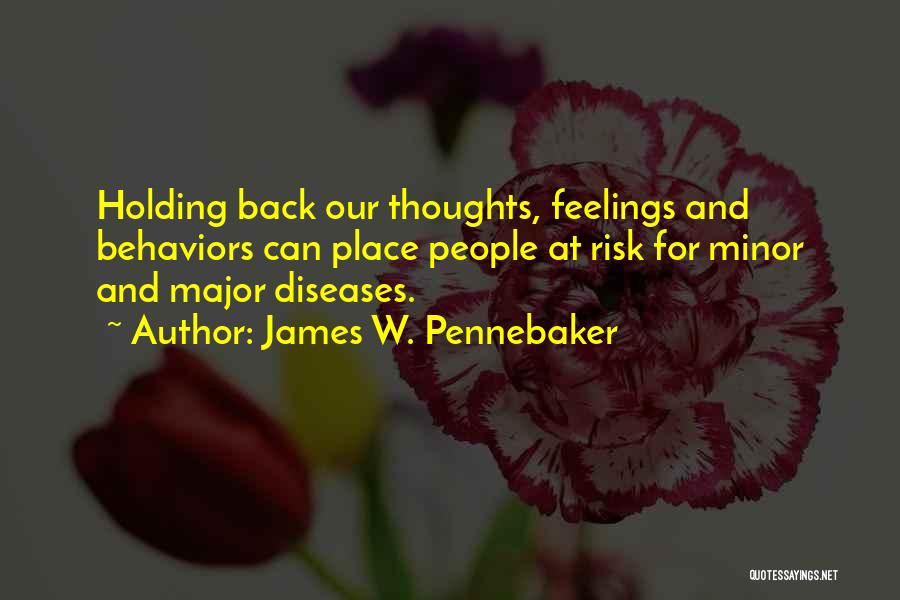 Holding Back Your Feelings Quotes By James W. Pennebaker