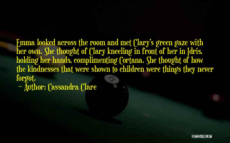 Holding Children's Hands Quotes By Cassandra Clare