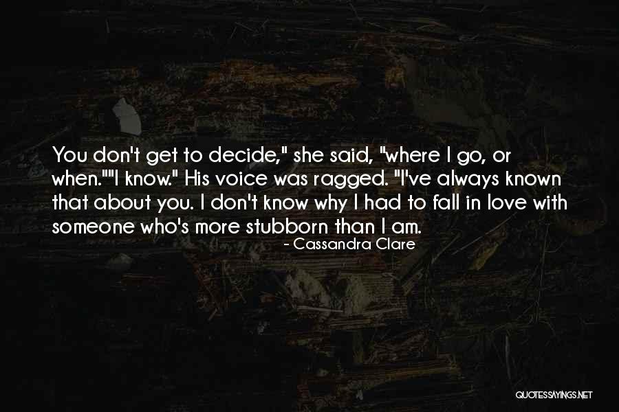 Holding Down The Fort Quotes By Cassandra Clare Holding Down The Fort Quotes By Cassandra Clare