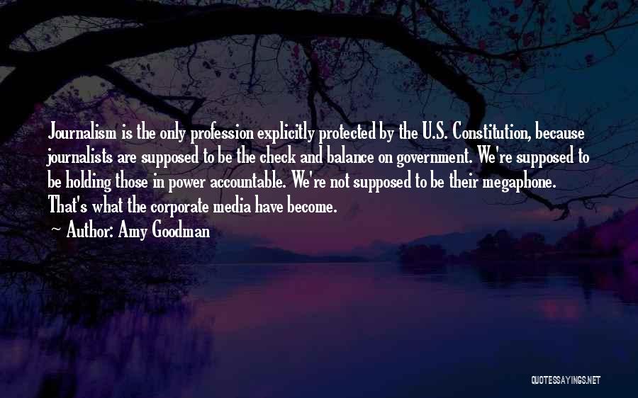 Holding Each Other Accountable Quotes By Amy Goodman