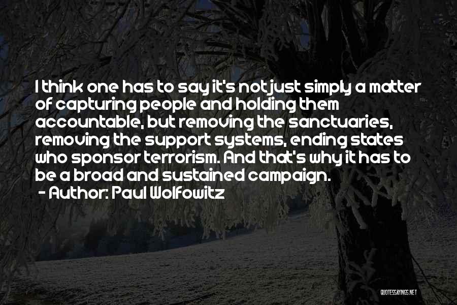 Holding Each Other Accountable Quotes By Paul Wolfowitz