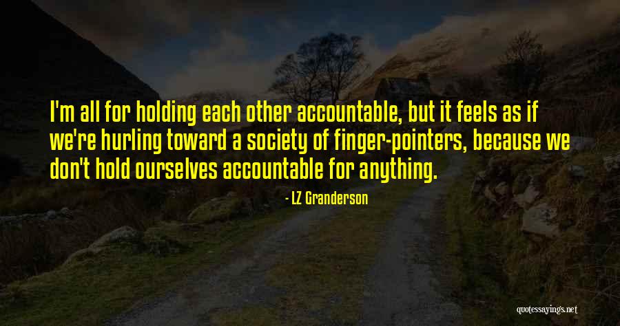 Holding Each Other Quotes By LZ Granderson Holding Each Other Quotes By LZ Granderson