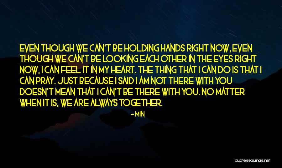 Holding Each Other Quotes By Min Holding Each Other Quotes By Min