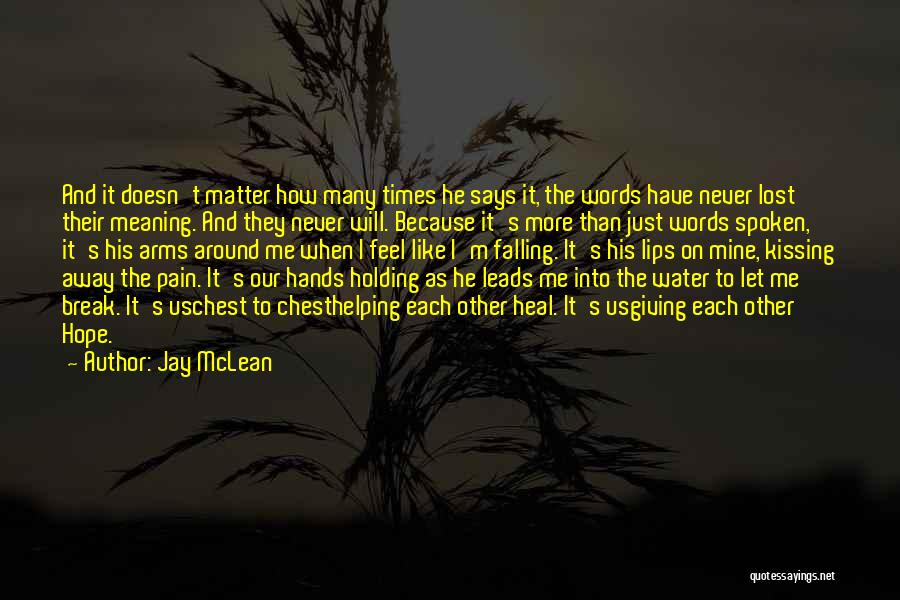 Holding Each Other's Hands Quotes By Jay McLean