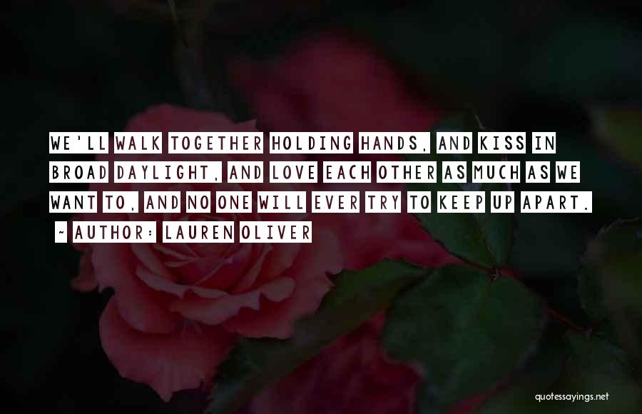 Holding Each Other's Hands Quotes By Lauren Oliver