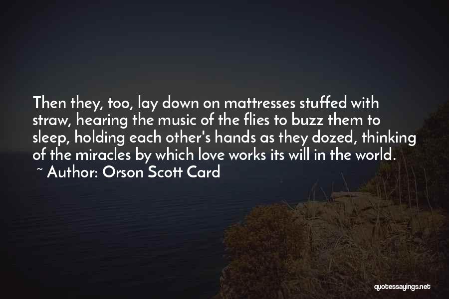 Holding Each Other's Hands Quotes By Orson Scott Card