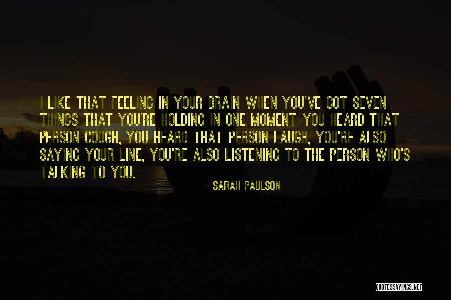 Holding Feelings In Quotes By Sarah Paulson Holding Feelings In Quotes By Sarah Paulson
