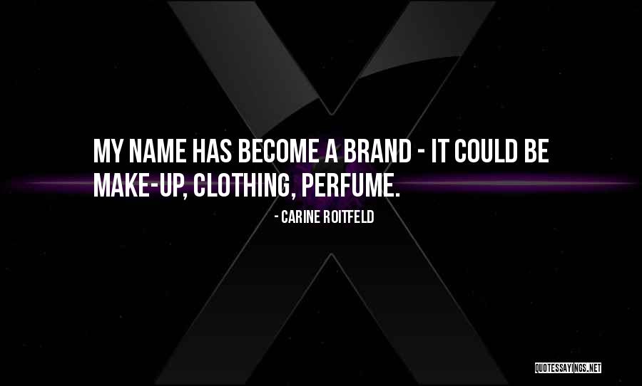Holding Grudges Against Family Quotes By Carine Roitfeld Holding Grudges Against Family Quotes By Carine Roitfeld