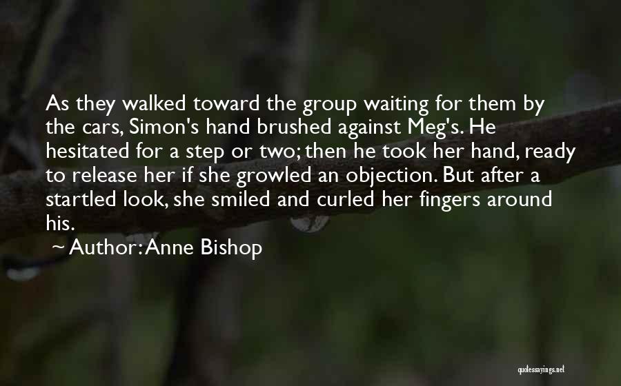 Holding Hands And Love Quotes By Anne Bishop