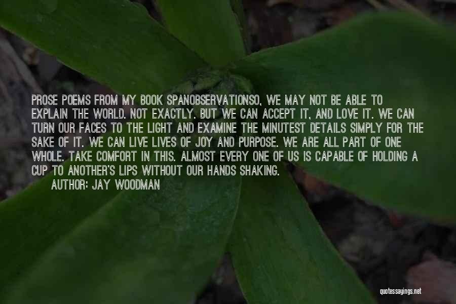 Holding Hands And Love Quotes By Jay Woodman