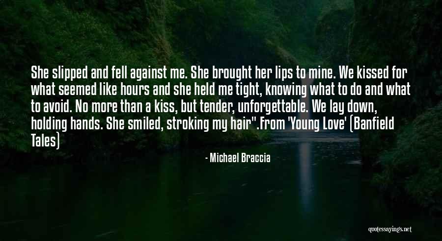 Holding Hands Love Quotes By Michael Braccia Holding Hands Love Quotes By Michael Braccia
