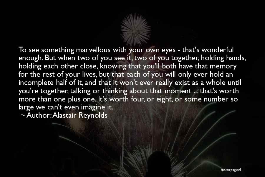 Holding Hands Together Quotes By Alastair Reynolds