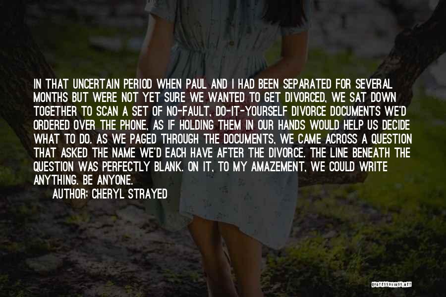 Holding Hands Together Quotes By Cheryl Strayed