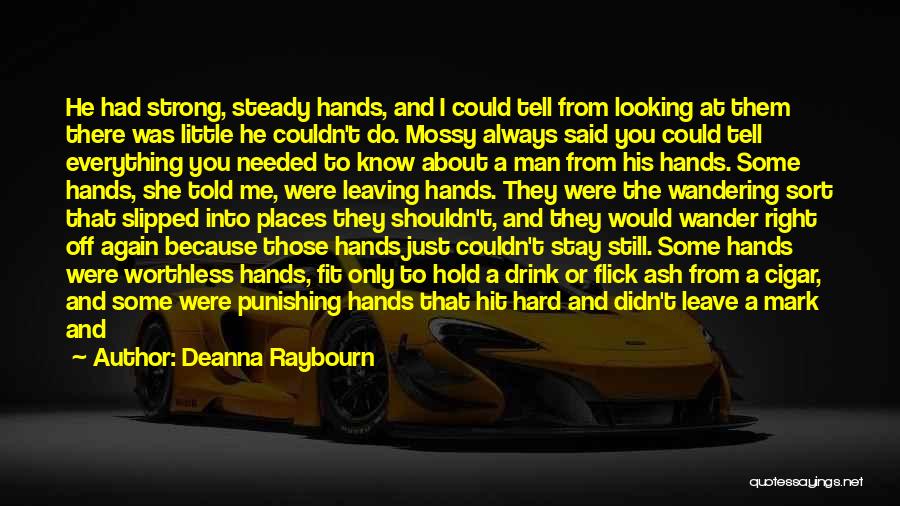 Holding Hands Together Quotes By Deanna Raybourn