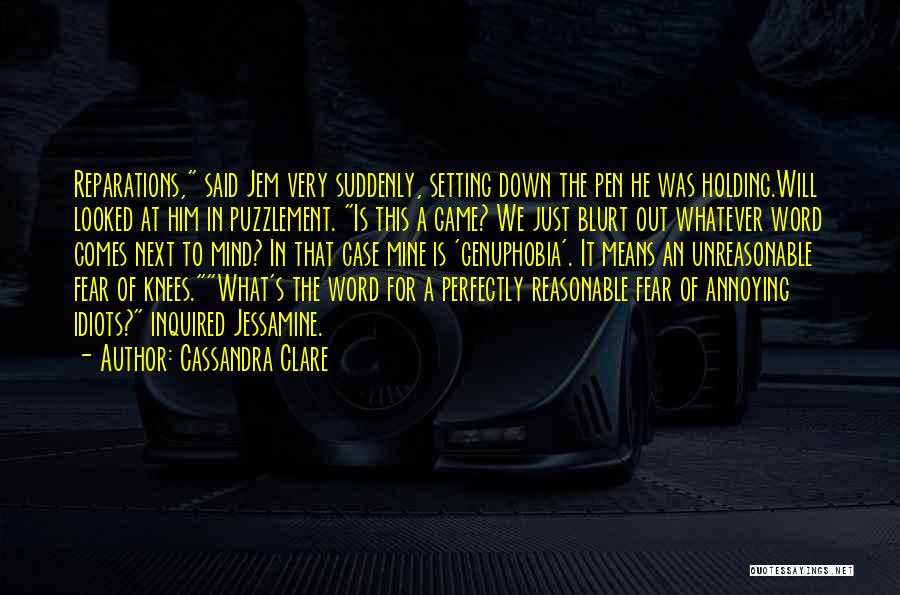 Holding Him Down Quotes By Cassandra Clare