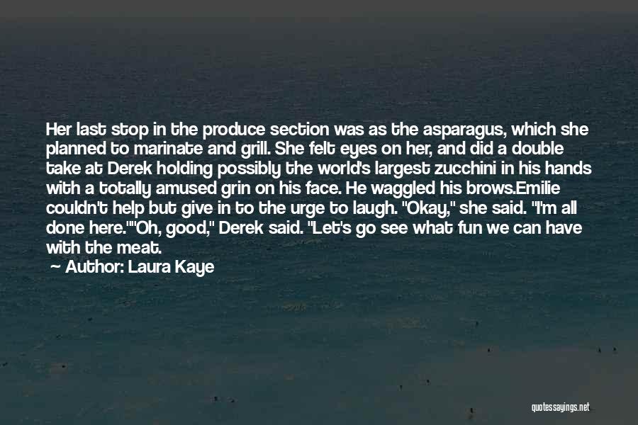 Holding His Hands Quotes By Laura Kaye