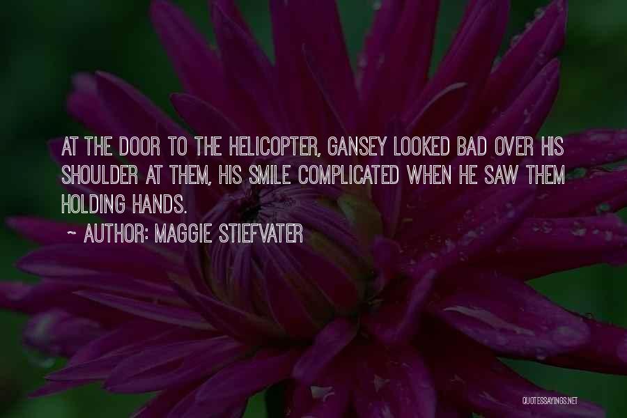 Holding His Hands Quotes By Maggie Stiefvater