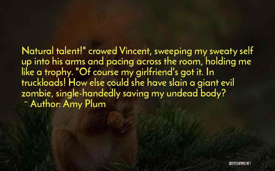 Holding In My Arms Quotes By Amy Plum