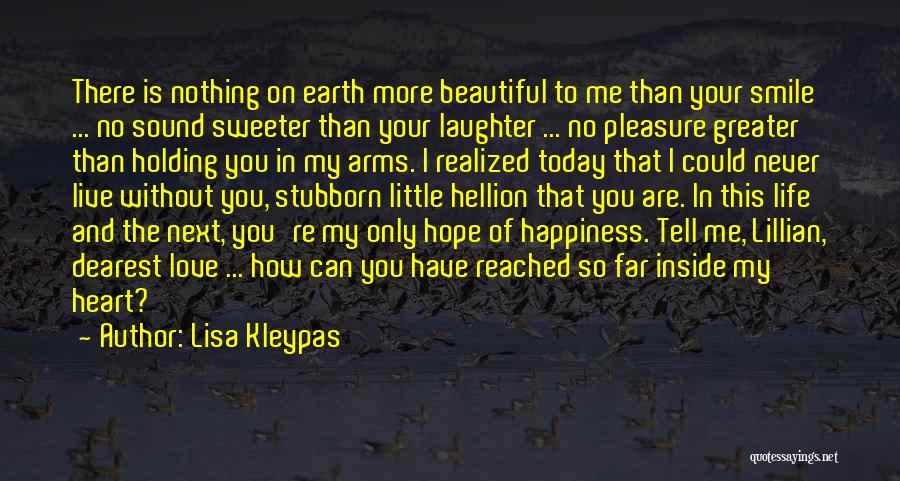 Holding In My Arms Quotes By Lisa Kleypas