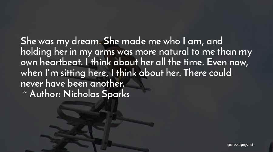 Holding In My Arms Quotes By Nicholas Sparks