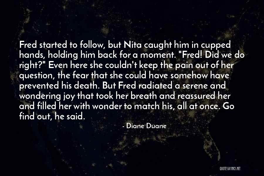 Holding In Pain Quotes By Diane Duane Holding In Pain Quotes By Diane Duane