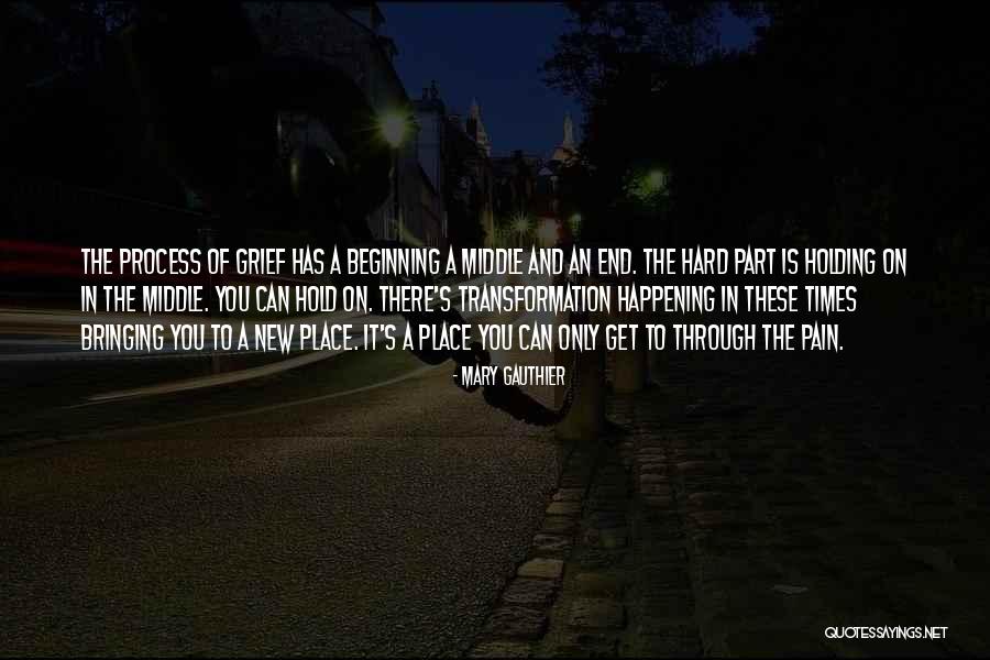 Holding In Pain Quotes By Mary Gauthier Holding In Pain Quotes By Mary Gauthier