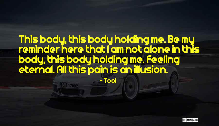Holding In Pain Quotes By Tool Holding In Pain Quotes By Tool
