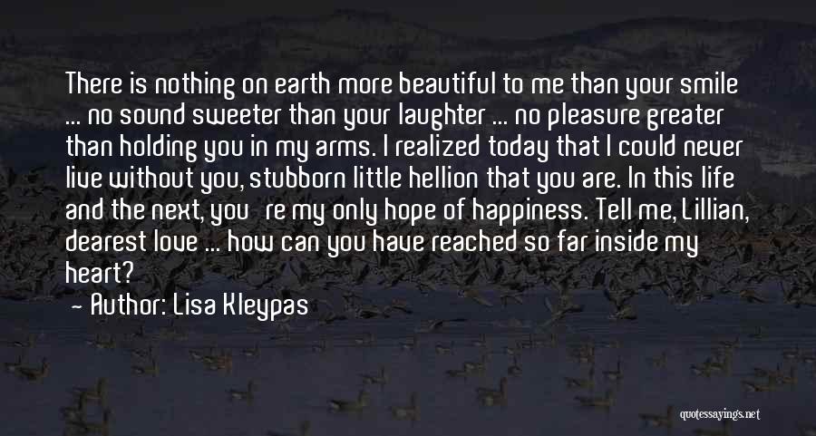 Holding In Your Arms Quotes By Lisa Kleypas