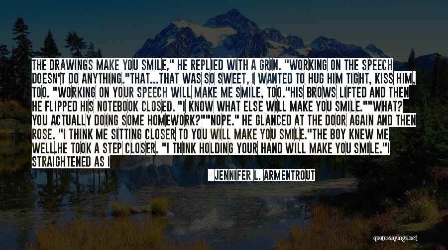 Holding Me Tight Quotes By Jennifer L. Armentrout Holding Me Tight Quotes By Jennifer L. Armentrout