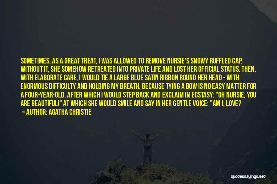 Holding My Breath Quotes By Agatha Christie