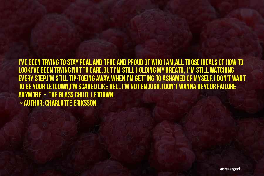 Holding My Breath Quotes By Charlotte Eriksson Holding My Breath Quotes By Charlotte Eriksson