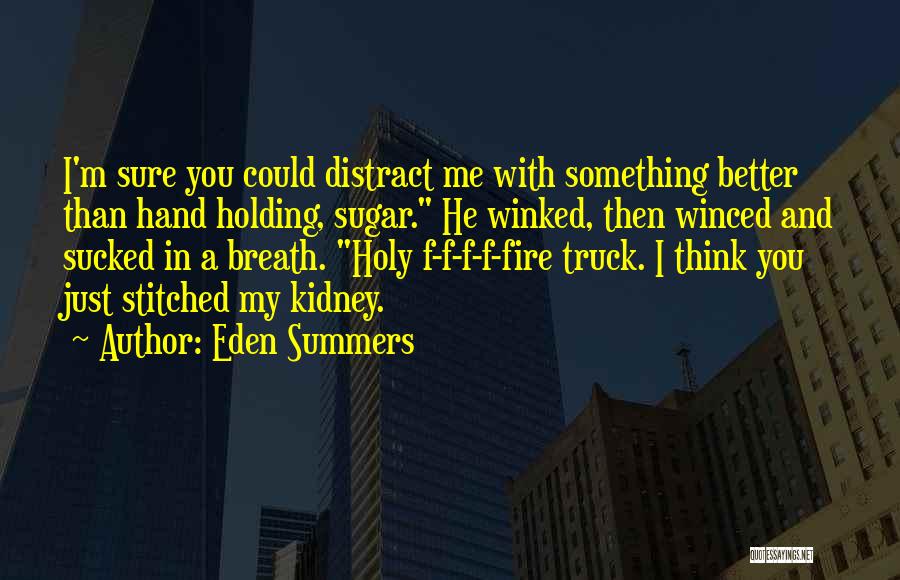 Holding My Breath Quotes By Eden Summers Holding My Breath Quotes By Eden Summers