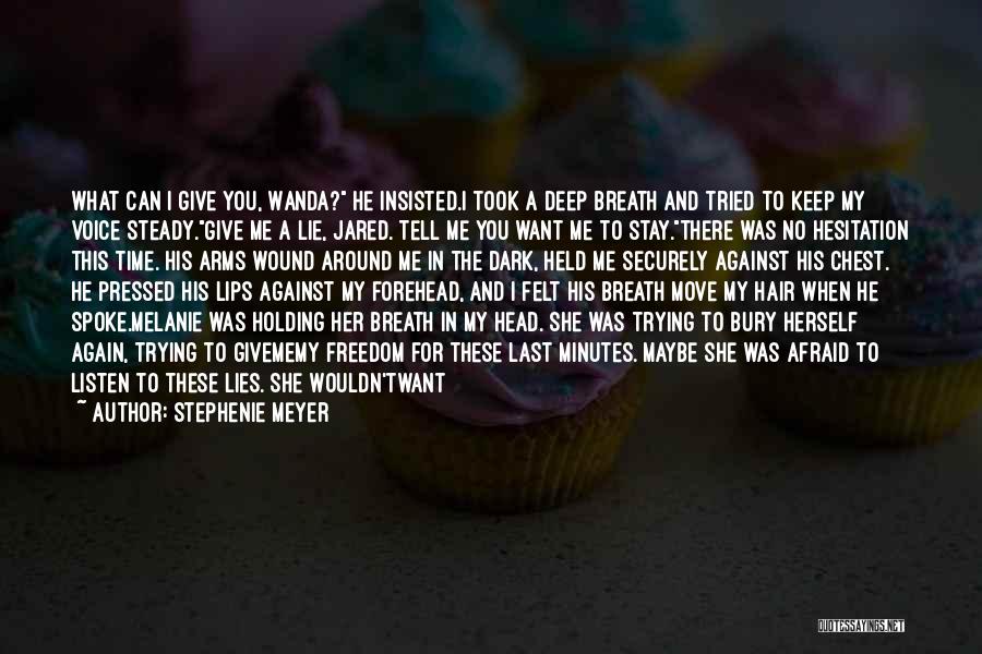 Holding My Breath Quotes By Stephenie Meyer