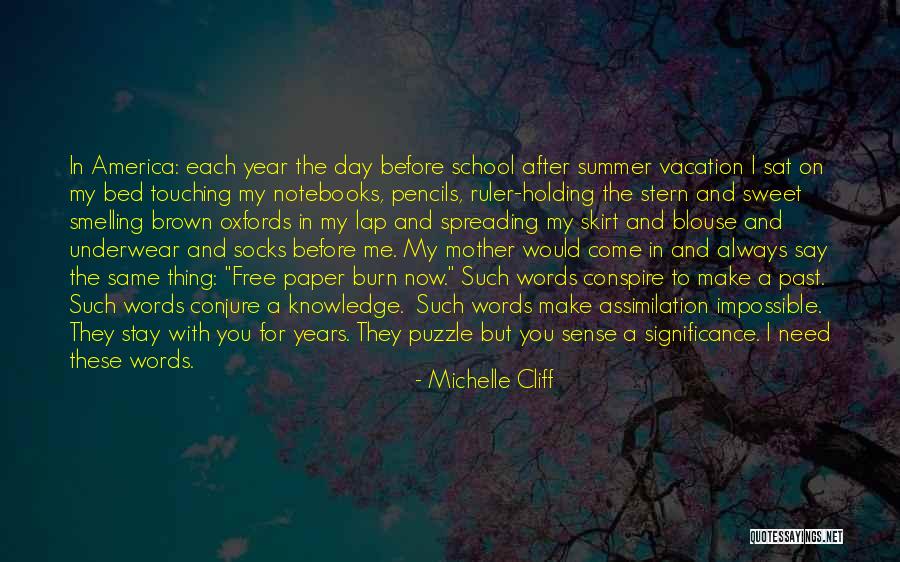 Holding On The Past Quotes By Michelle Cliff