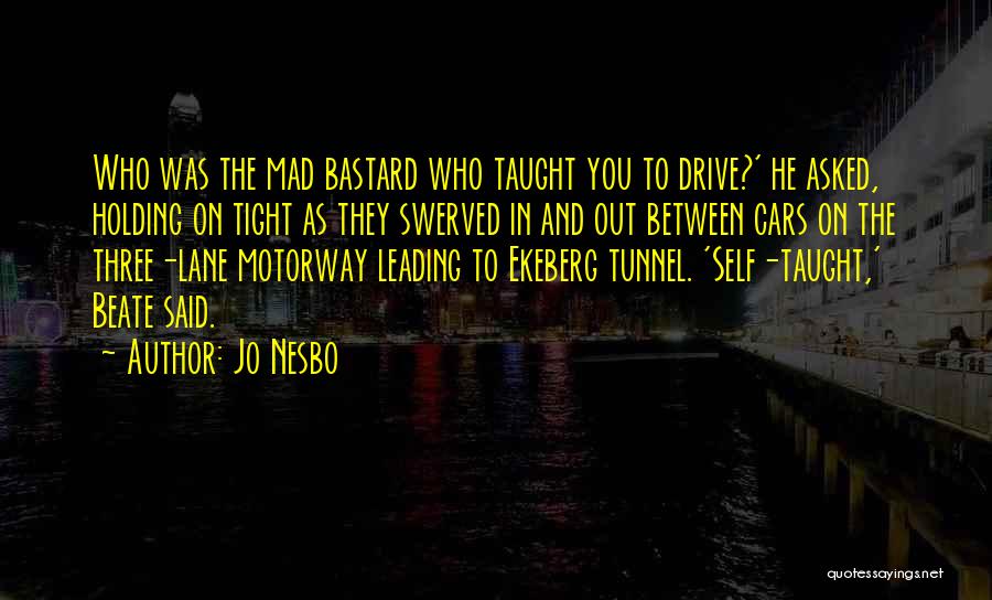 Holding On Tight Quotes By Jo Nesbo