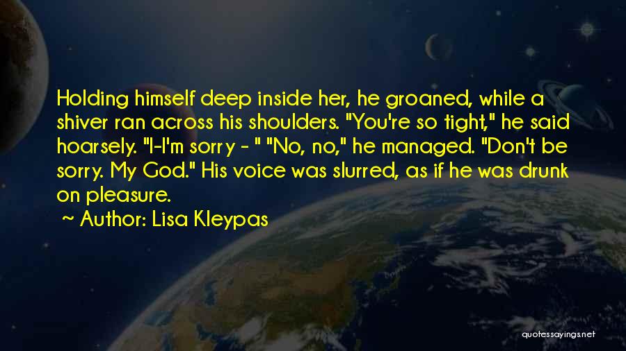 Holding On Tight Quotes By Lisa Kleypas